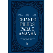 Criando filhos para o amanhã