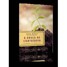 A graça de contribuir A graça de contribuir