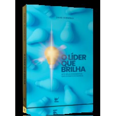 O líder que brilha O líder que brilha