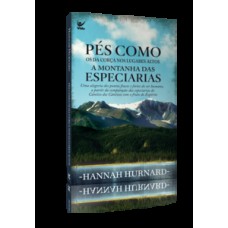 Pés como os da corça nos lugares altos Pés como os da corça nos lugares altos