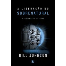 A liberação do sobrenatural
