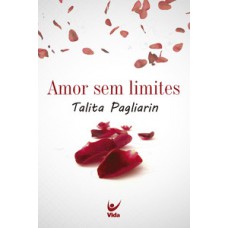 Amor sem limites Amor sem limites