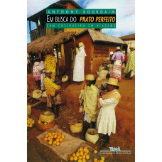 Em busca do prato perfeito Em busca do prato perfeito