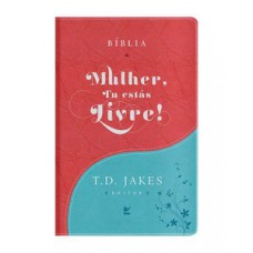 Bíblia Mulher, tu estás livre! - AEC - Capa Luxo - Turquesa e vermelho