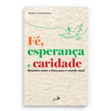 Fé, esperança e caridade