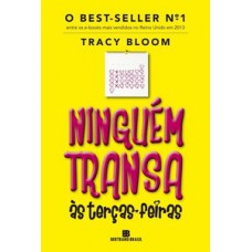 Ninguém transa às terças-feiras Ninguém transa às terças-feiras