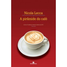 A pirâmide do café A pirâmide do café
