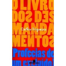 O livro dos desmandamentos O livro dos desmandamentos