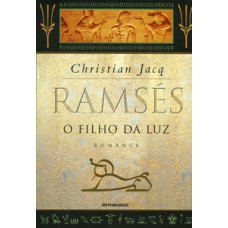 Ramsés - O filho da luz Ramsés - O filho da luz