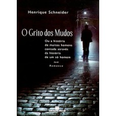O grito dos mudos O grito dos mudos