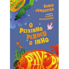 O peixinho perdeu o inho