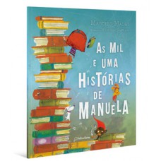 As mil e uma histórias de Manuela As mil e uma histórias de Manuela