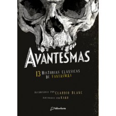 Avantesmas - 13 histórias clássicas de fantasmas