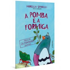 A pomba e a formiga A pomba e a formiga