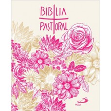 Bíblia Pastoral - Bolso - Floral Rosa