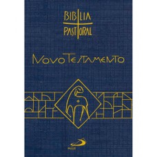 Novo Testamento - Bíblia Pastoral