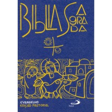 Bíblia Edição Pastoral - Evangelho