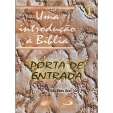 Uma Introdução À Bíblia - Volume I