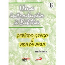 Uma introdução à Bíblia 6