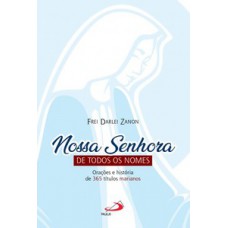 Nossa Senhora de todos os nomes