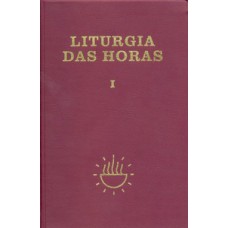 Liturgia das horas - volume I - Zíper - Tempo do Advento e Tempo do Natal
