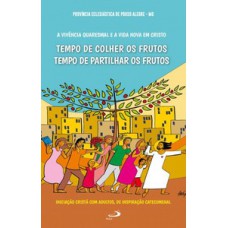 A vivência quaresmal e a vida nova em Cristo A vivência quaresmal e a vida nova em Cristo