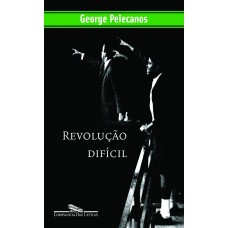 Revolução difícil Revolução difícil