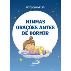 Minhas orações antes de dormir Minhas orações antes de dormir