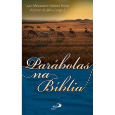 Parábolas na Bíblia Parábolas na Bíblia