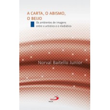 A Carta, o Abismo, o Beijo