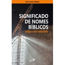 Significado de Nomes Bíblicos