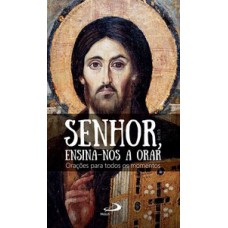 Senhor ensina-nos a orar Senhor ensina-nos a orar