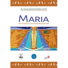 Maria na liturgia e na piedade popular