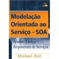 Modelação orientada ao serviço - soa Modelação orientada ao serviço - soa