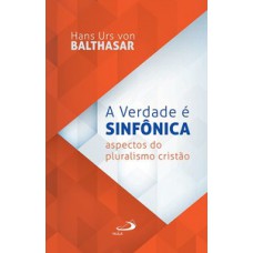 A Verdade é sinfônica