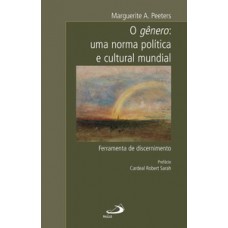 O gênero: uma norma política e cultural mundial
