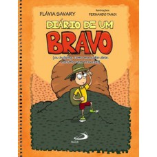 Diário de um bravo Diário de um bravo