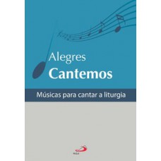 Alegres cantemos Alegres cantemos