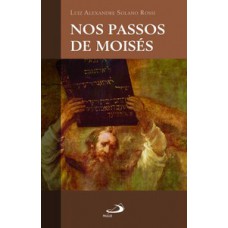 Nos Passos de Moisés