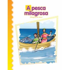 A pesca milagrosa A pesca milagrosa