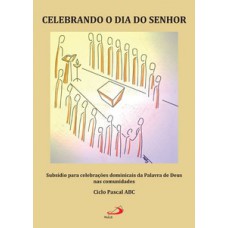 Celebrando o dia do Senhor