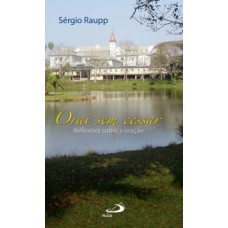 Orai sem cessar Orai sem cessar