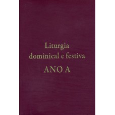 Liturgia dominical e festiva Liturgia dominical e festiva