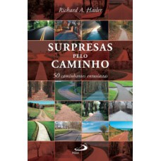 Surpresas pelo caminho Surpresas pelo caminho