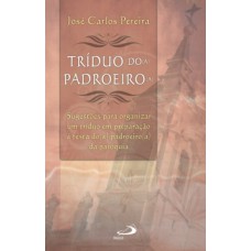 Tríduo do(a) padroeiro(a)