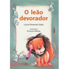O leão devorador O leão devorador
