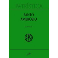 Patrística - Examerão - Vol. 26