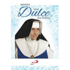 Novena Irmã Dulce Novena Irmã Dulce