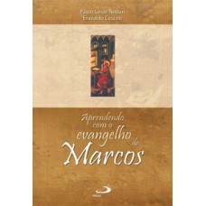 Aprendendo com o evangelho de Marcos Aprendendo com o evangelho de Marcos