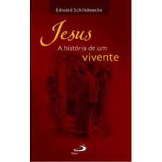 Jesus: a história de um vivente
